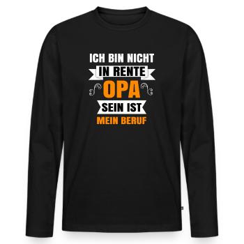 Ich bin nicht in rente Opa sein ist mein Beruf - Männer Premium Bio Langarmshirt - Schwarz - Vorne - Nico (187cm)