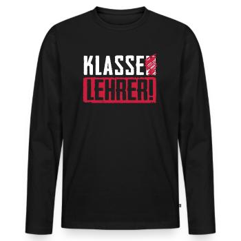 Abschied Geschenk für Klassenlehrer mit dem Klasse - Männer Premium Bio Langarmshirt - Schwarz - Vorne - Nico (187cm)