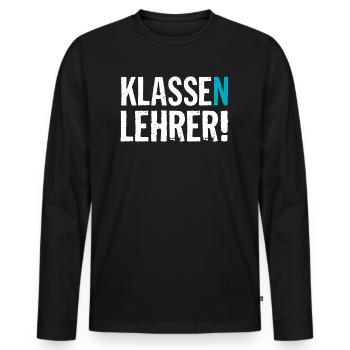 Abschied Geschenk für Klassenlehrer mit dem Klasse - Männer Premium Bio Langarmshirt - Schwarz - Vorne - Nico (187cm)