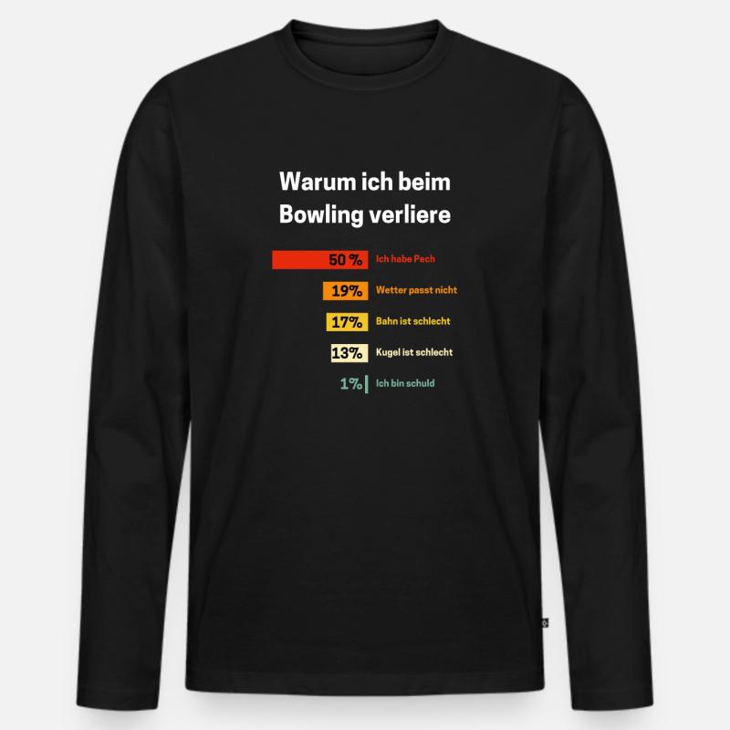 Warum ich beim Bowling verliere Bowling - Männer Premium Bio Langarmshirt - Schwarz