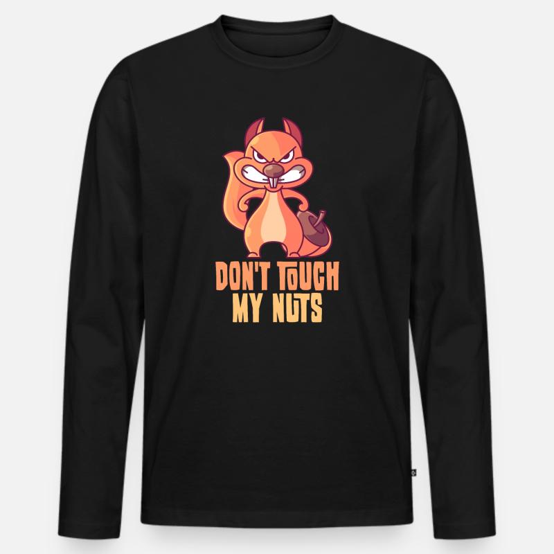 Don't Touch My Nuts - Männer Premium Bio Langarmshirt - Schwarz