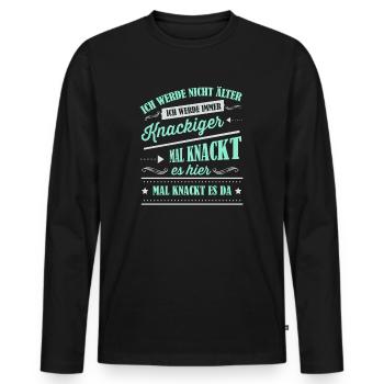 Älter werden, Alter, Spruch - Männer Premium Bio Langarmshirt - Schwarz - Vorne - Nico (187cm)