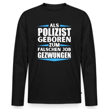 Un policier a décroché le mauvais emploi - T-shirt manches longues Premium bio Homme - noir - Devant - Nico (187cm)