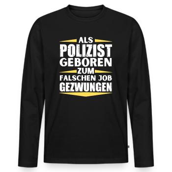 Un policier a décroché le mauvais emploi - T-shirt manches longues Premium bio Homme - noir - Devant - Nico (187cm)