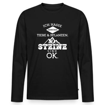 Ich hasse Menschen,Tiere & Pflanzen.Steine sind ok - Männer Premium Bio Langarmshirt - Schwarz - Vorne - Nico (187cm)