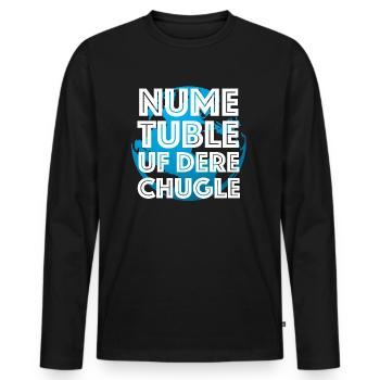 Nume Tuble uf dere Chugle | Schweiz, Dialekt - Männer Premium Bio Langarmshirt - Schwarz - Vorne - Nico (187cm)