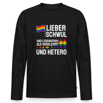 Lieber Schwul Und Lebensfroh Als Verklemmt Hetero - Männer Premium Bio Langarmshirt - Schwarz - Vorne - Nico (187cm)