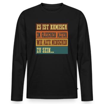 Es ist komisch im gleichen Alter wie alte Menschen - Männer Premium Bio Langarmshirt - Schwarz - Vorne - Nico (187cm)