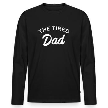The Tired Dad - Men's Premium Organic Long Sleeve Shirt - black - Front - Nico (187cm)