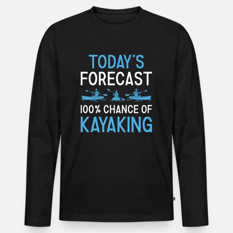 Kayaker Today's Forecast Kayaking - Männer Premium Bio Langarmshirt - Schwarz