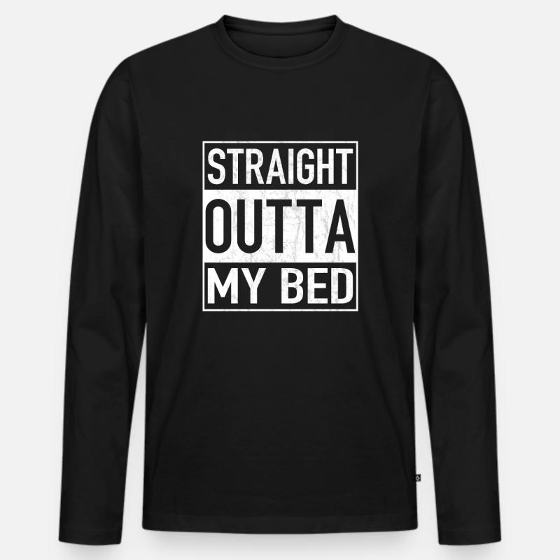 Straight Outta MY BED - T-shirt manches longues Premium bio Homme - noir