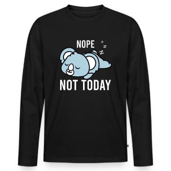 Nope Not Today - Cozy Funny Koala - Men's Premium Organic Long Sleeve Shirt - black - Front - Nico (187cm)