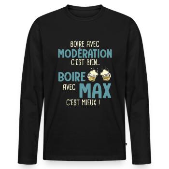 maxime modération boire avec max c'est mieux - T-shirt manches longues Premium bio Homme - noir - Devant - Nico (187cm)