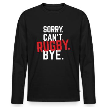 Tut mir Leid. Kippen. Rugby. Auf Wiedersehen. - Männer Premium Bio Langarmshirt - Schwarz - Vorne - Nico (187cm)