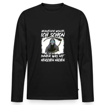 Ich Wollte Schon Immer Was Mit Menschen Machen - Männer Premium Bio Langarmshirt - Schwarz - Vorne - Nico (187cm)