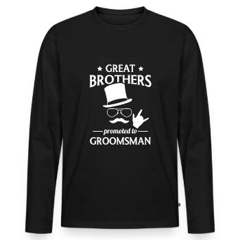 Great Brothers Promoted To Groomsman - Männer Premium Bio Langarmshirt - Schwarz - Vorne - Nico (187cm)