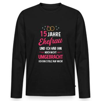 Hochzeitstag Jubiläum Verheiratet Ehe Ehefrau - Männer Premium Bio Langarmshirt - Schwarz - Vorne - Nico (187cm)