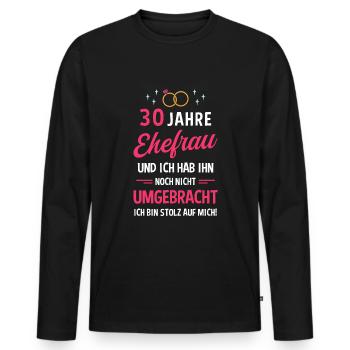 Hochzeitstag Jubiläum Verheiratet Ehe Ehefrau - Männer Premium Bio Langarmshirt - Schwarz - Vorne - Nico (187cm)