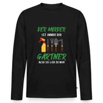 Garten Outfit Der Mörder ist immer der Gärtner - Männer Premium Bio Langarmshirt - Schwarz - Vorne - Nico (187cm)