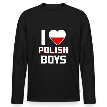I Love Polish Boys Nationality Poland - Men's Premium Organic Long Sleeve Shirt - black - Front - Nico (187cm)