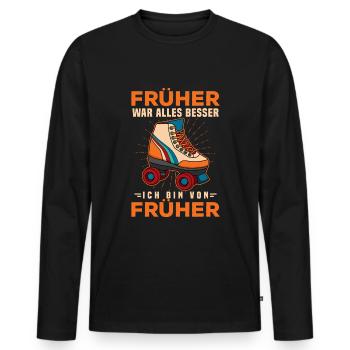 Früher War Alles Besser Ich Bin Von Früher - Männer Premium Bio Langarmshirt - Schwarz - Vorne - Nico (187cm)