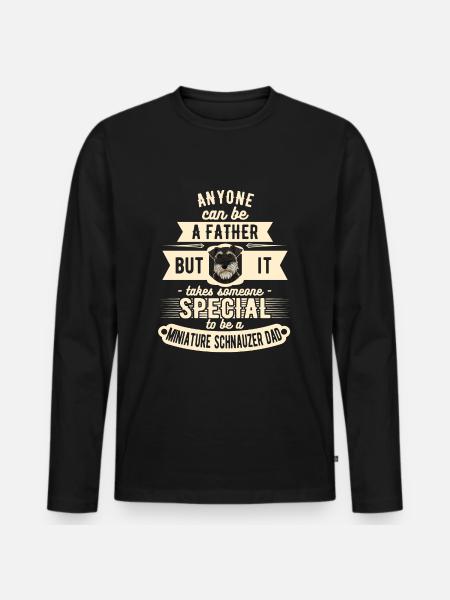 Miniature Schnauzer dad funny - Men's Premium Organic Long Sleeve Shirt - black