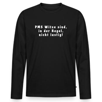 PMS Witze - Männer Premium Bio Langarmshirt - Schwarz - Vorne - Nico (187cm)