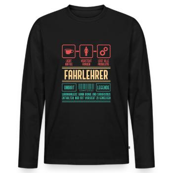 Fahrlehrer Fahrschule Geschenk Spruch - Männer Premium Bio Langarmshirt - Schwarz - Vorne - Nico (187cm)