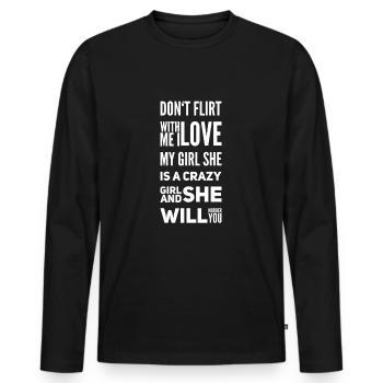 My girlfriend is crazy - Men's Premium Organic Long Sleeve Shirt - black - Front - Nico (187cm)