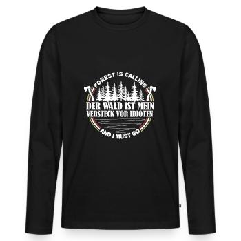 Der Wald Ist Mein Versteck Vor idioten - Männer Premium Bio Langarmshirt - Schwarz - Vorne - Nico (187cm)