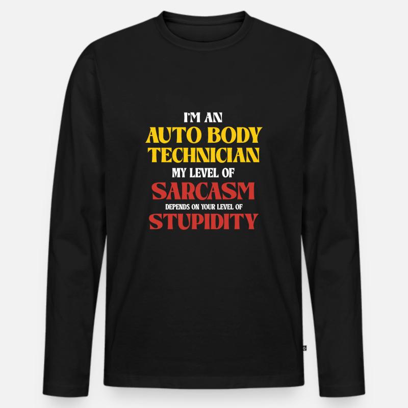 Auto Body Technician Sarkasmus Spruch - Männer Premium Bio Langarmshirt - Schwarz