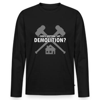 Démolition et rénovation de maisons - T-shirt manches longues Premium bio Homme - noir - Devant - Nico (187cm)
