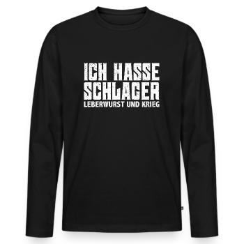 Ich hasse Schlager Leberwurst und Krieg witzig - Männer Premium Bio Langarmshirt - Schwarz - Vorne - Nico (187cm)