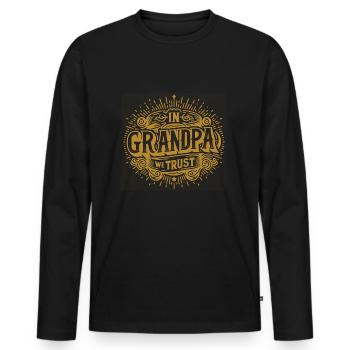 Opa vertrauen wir lieben unseren Opa - Männer Premium Bio Langarmshirt - Schwarz - Vorne - Nico (187cm)