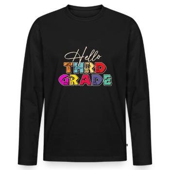 Teacher Hello Third Grade - Men's Premium Organic Long Sleeve Shirt - black - Front - Nico (187cm)