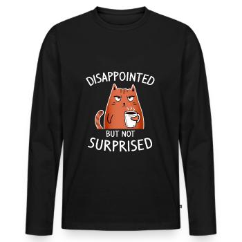 Déçu mais pas surpris - Chat grincheux - T-shirt manches longues Premium bio Homme - noir - Devant - Nico (187cm)