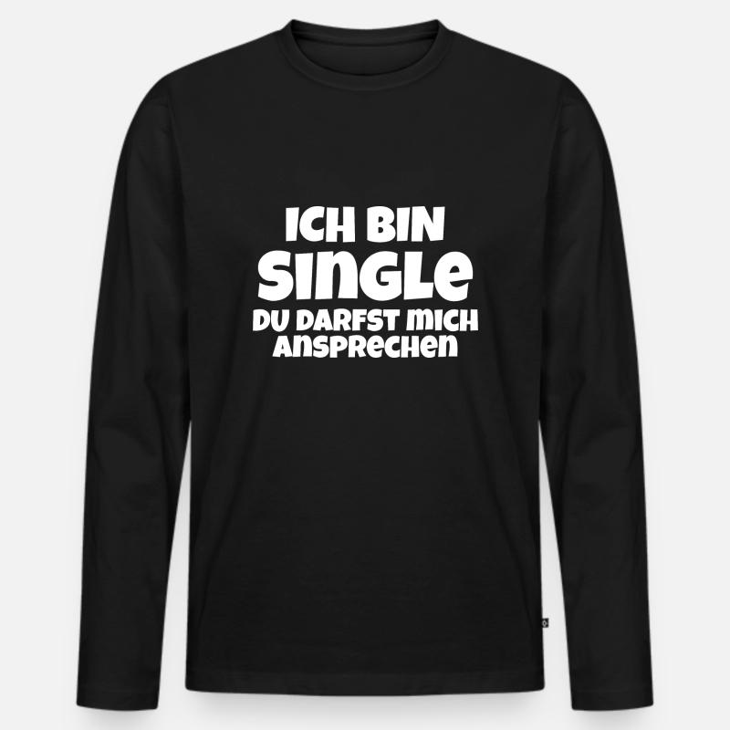Ich bin single du darfst mich ansprechen - Männer Premium Bio Langarmshirt - Schwarz