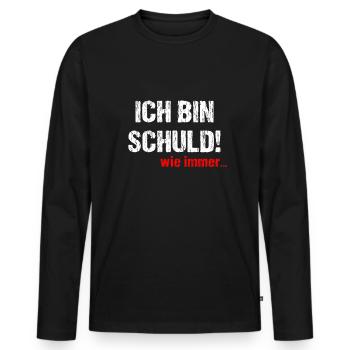 Ich bin Schuld! wie immer... - Männer Premium Bio Langarmshirt - Schwarz - Vorne - Nico (187cm)