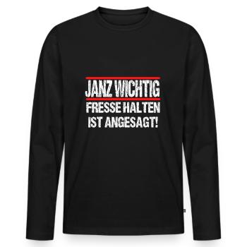 Janz wichtig fresse halten ist angesagt! - Männer Premium Bio Langarmshirt - Schwarz - Vorne - Nico (187cm)