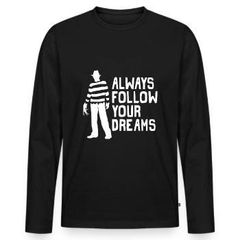 Always Follow Your Dreams Freddy Movie Tee - Männer Premium Bio Langarmshirt - Schwarz - Vorne - Nico (187cm)