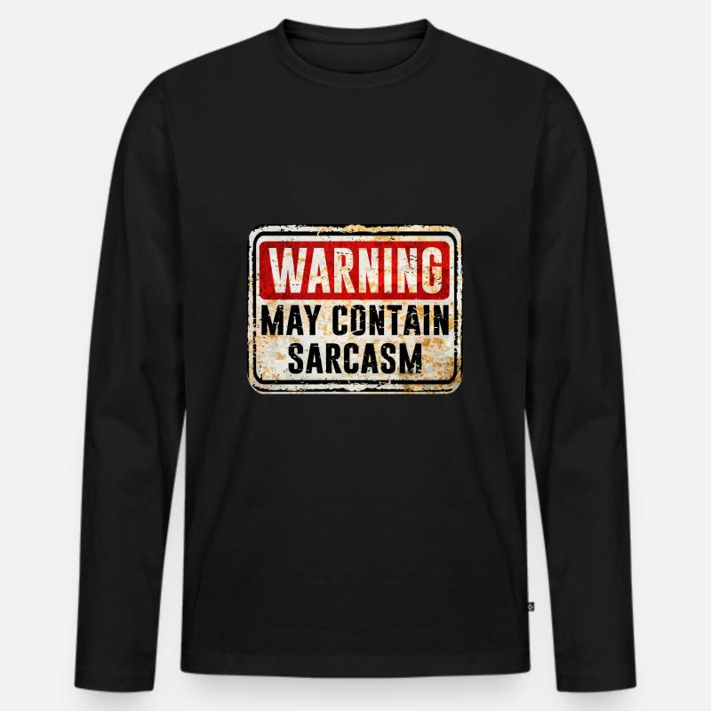 Warnung kann Sarkasmus enthalten - Männer Premium Bio Langarmshirt - Schwarz