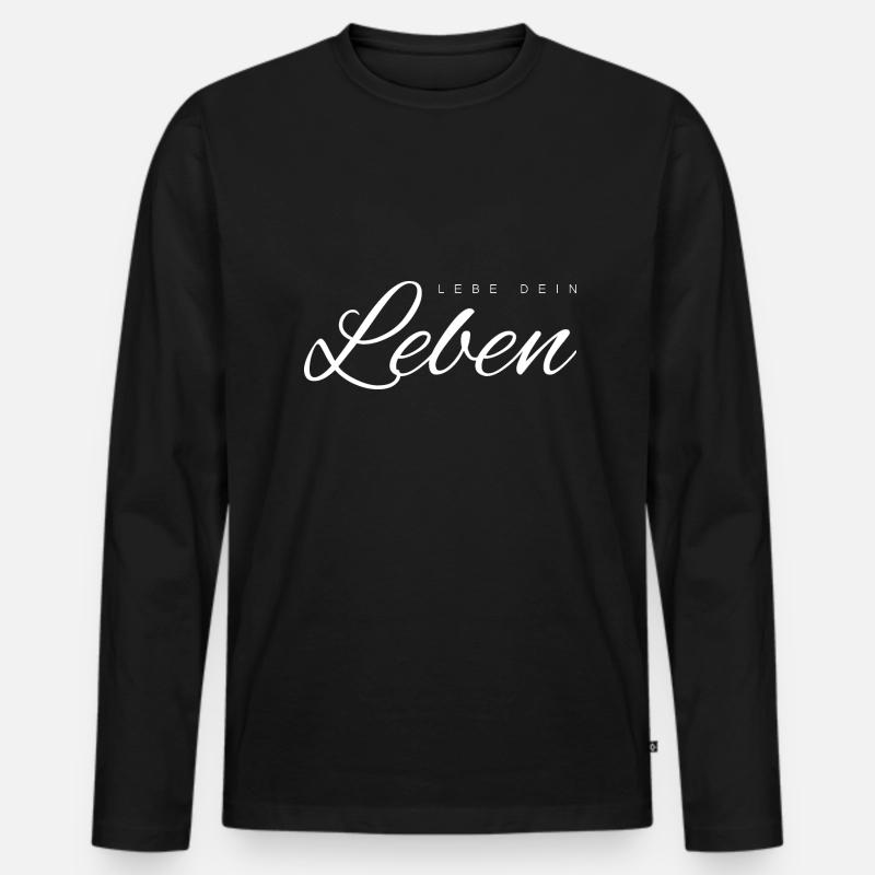 Lebe dein Leben - Männer Premium Bio Langarmshirt - Schwarz