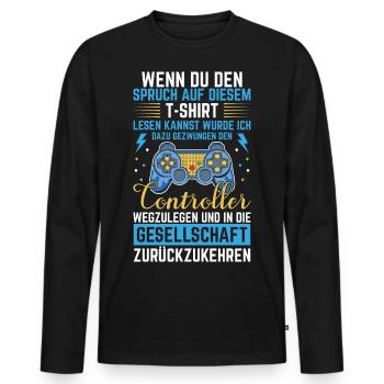 Wenn Du Den Spruch Auf Diesem T-Shirt Lesen Kannst - Männer Premium Bio Langarmshirt - Schwarz - Vorne - Nico (187cm)
