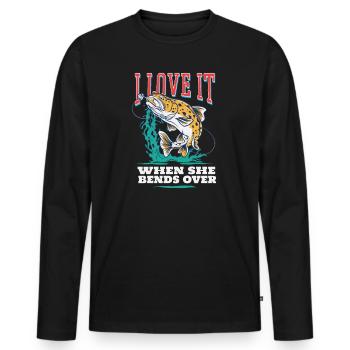 Fisher I Love It When She Bend Over Funny Fishing - Men's Premium Organic Long Sleeve Shirt - black - Front - Nico (187cm)