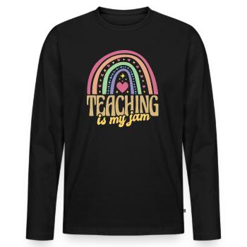 Education School Rainbow Teaching Is My Jam - Men's Premium Organic Long Sleeve Shirt - black - Front - Nico (187cm)