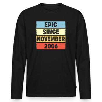 16 Years Old Epic Since November 2006 16th - Men's Premium Organic Long Sleeve Shirt - black - Front - Nico (187cm)
