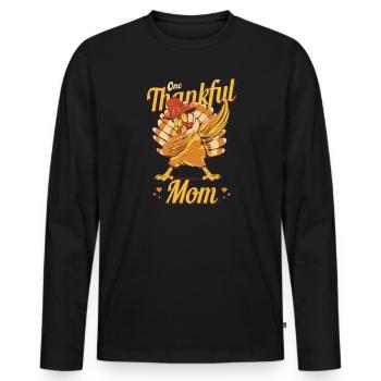 One Thankful Mom Turkey Family Matching Funny - Men's Premium Organic Long Sleeve Shirt - black - Front - Nico (187cm)