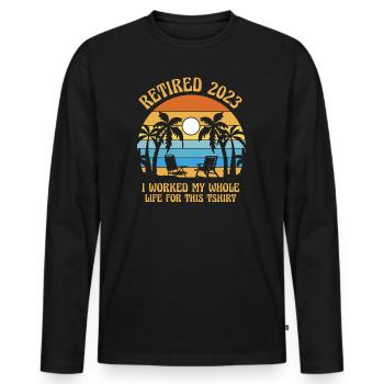 Retired Not My Problem Anymore - Men's Premium Organic Long Sleeve Shirt - black - Front - Nico (187cm)