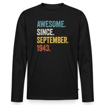 80 Years Old Awesome Since September 1943 80th - Men's Premium Organic Long Sleeve Shirt - black - Front - Nico (187cm)