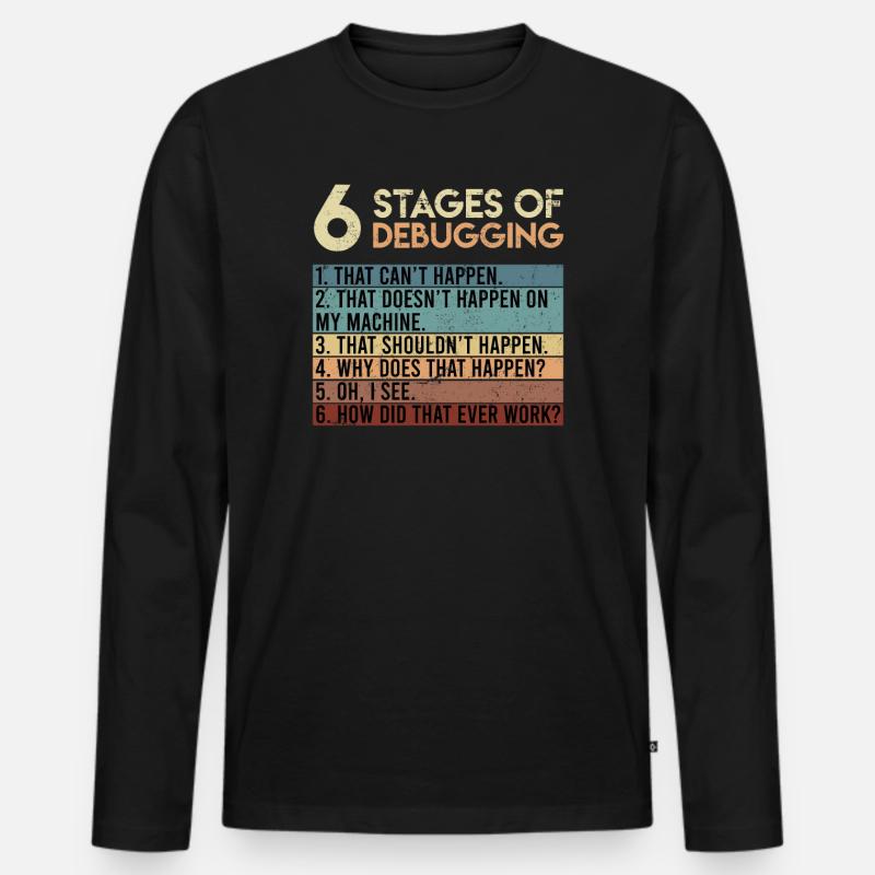 6 Stages of Debugging Software Tester Entwickler - Männer Premium Bio Langarmshirt - Schwarz